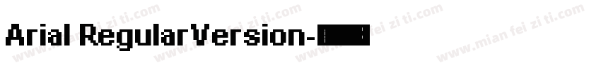 Arial RegularVersion字体转换